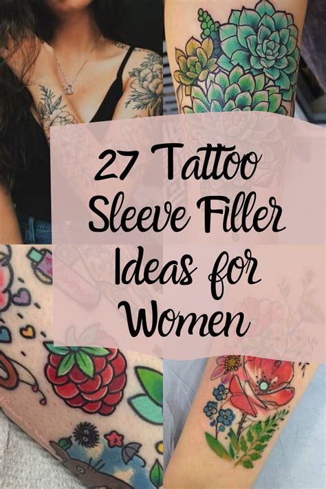 27 Tattoo Sleeve Filler Ideas For Women Tattooglee Tattoo Sleeve