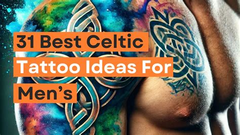 31 Best Celtic Tattoos For Men In 2025