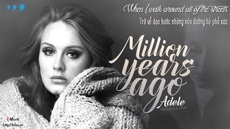 Adele Million Years Ago: Unforgettable Moments That Last Forever