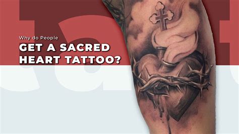 Discovering The Meaning Behind Sacred Heart Tattoo