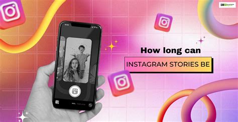 Instagram Stories Length Limit Uncovered Simple Guide