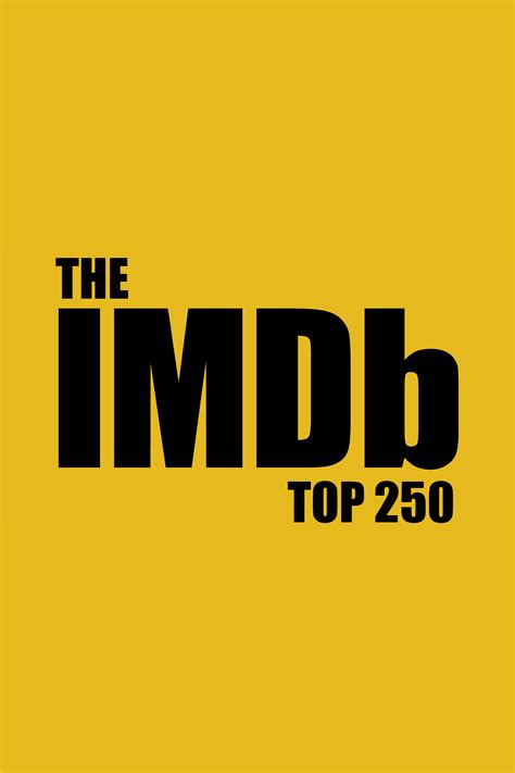 Discover the Ultimate IMDb Top 250 Rankings You Can't Miss