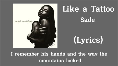 Sade Like A Tattoo Lyrics Youtube