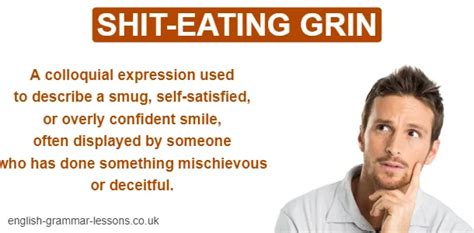 Secrets Behind the 'Shit Eating Grin' Revealed